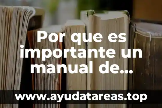 Por que es importante un manual de escritoria de hp