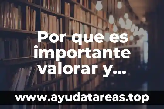 Por que es importante valorar y respetar la diversidad