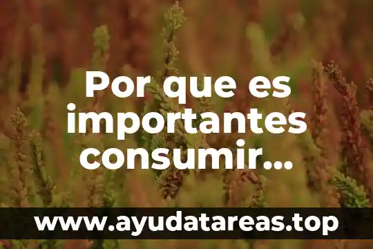 Por que es importantes ser nutriologo apoyar a la comunidad 4 Por que es importantes consumir proteinas