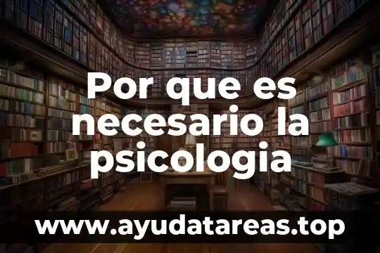 Que es una picola de agua 5 Por que es necesario la psicologia