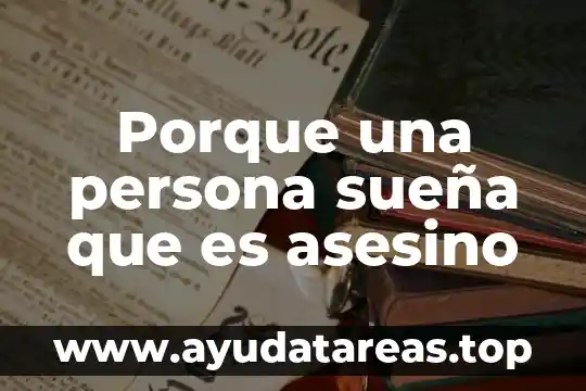 Que es una persona con esquizofrenia 6 Porque una persona sueña que es asesino