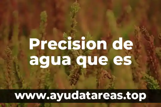 Heterogeneas y homogeneas que es el alcol con agua 7 Precision de agua que es