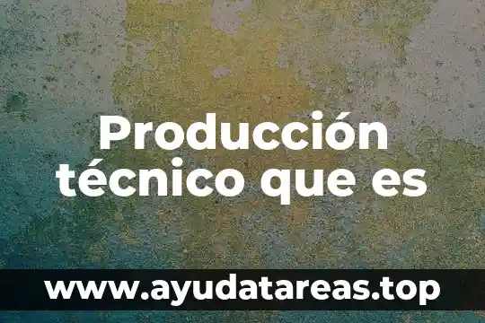Qué es un pictograma técnico 6 Producción técnico que es