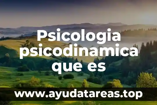 Qué es elogio en psicología 8 Psicologia psicodinamica que es