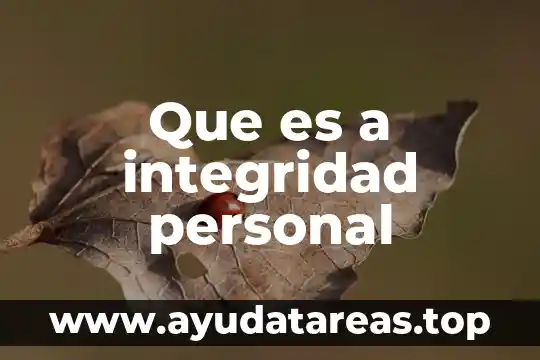 Que es a integridad personal
