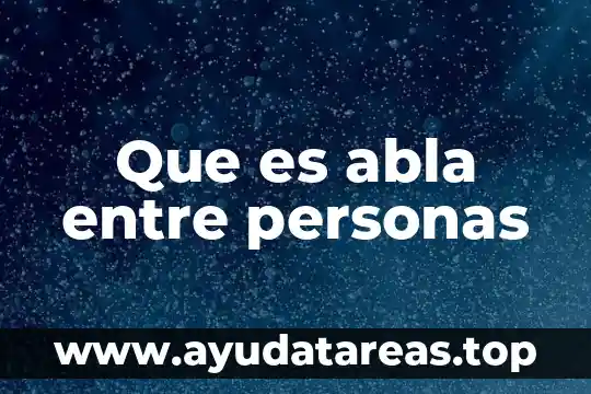 Que es juzgar a las personas 6 Que es abla entre personas