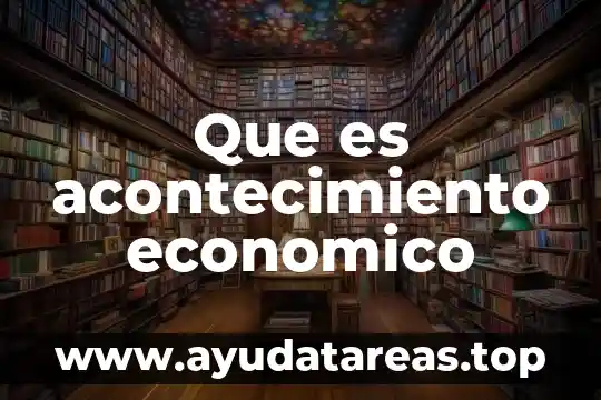 Que es significa reformada en materia de contabilidad 7 Que es acontecimiento economico