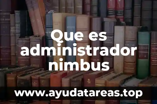 Que es project a class magazine part 6 Que es administrador nimbus
