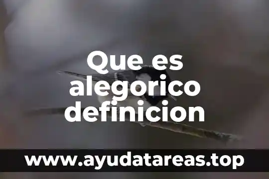 Que es alegorico definicion