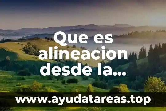 Qué es la lógica desde la filosofía 3 Que es alineacion desde la terapia familiar