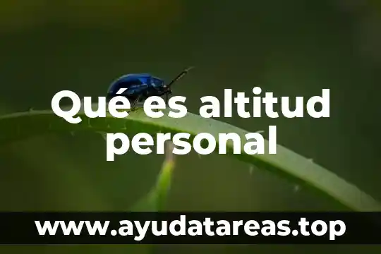 Qué es altitud personal