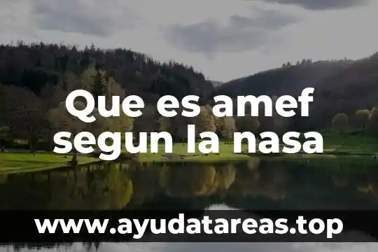 Que es amef segun la nasa