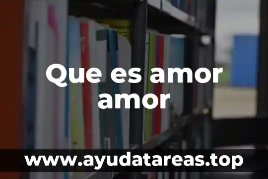Que es el amor judio 4 Que es amor amor