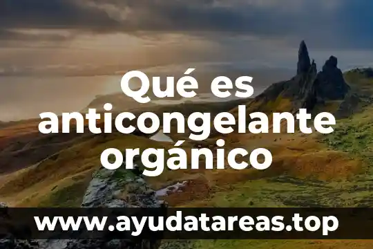 Que es ser parasocial 8 Qué es anticongelante orgánico