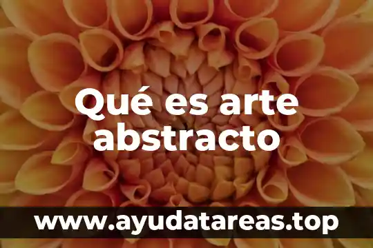 Qué es arte abstracto