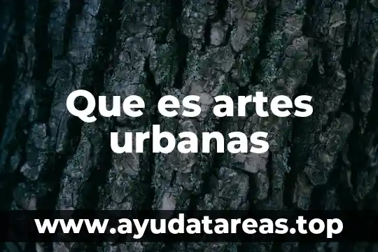 Que es logotipo de las artes 4 Que es artes urbanas