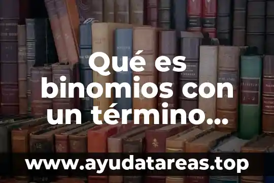 Que es pos termino en el embarazo 6 Qué es binomios con un término común