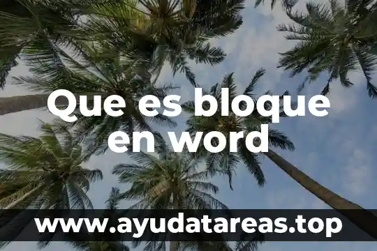 Que es agua en bloque 5 Que es bloque en word