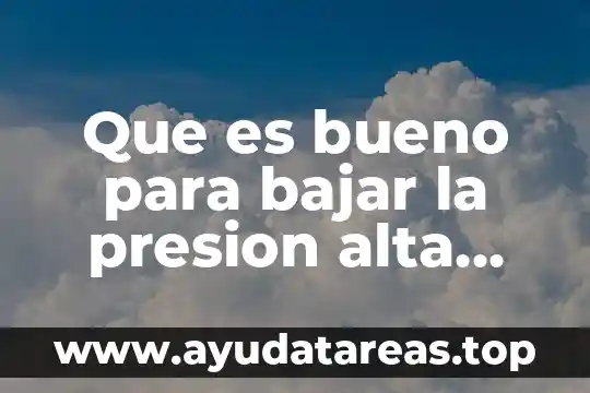 Que es presión arterial media diastolica en vigilia 7 Que es bueno para bajar la presion alta naturalmente