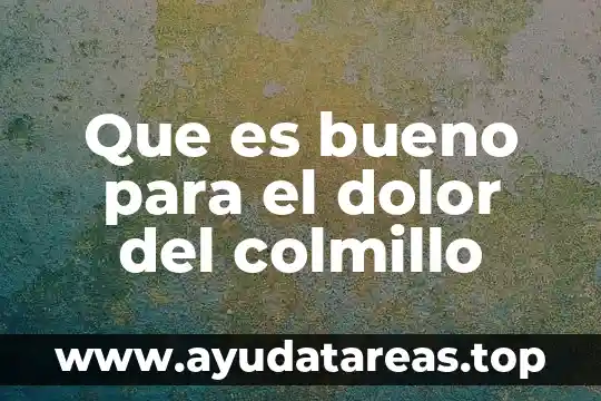 Que es bueno para quemaduras por el sol 4 Que es bueno para el dolor del colmillo