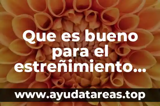 Qué es bueno para calmar los ascos en el embarazo 4 Que es bueno para el estreñimiento en el embarazo