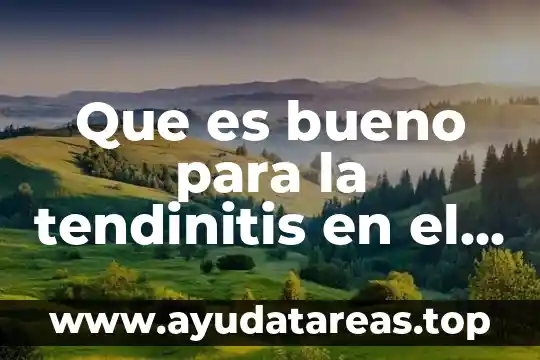 Que es bueno para la tendinitis en el hombro