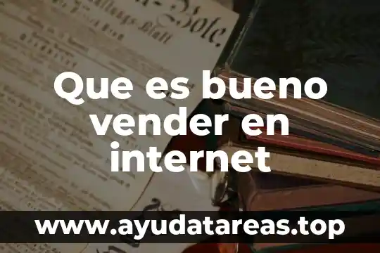 Para que es bueno el agua de valeriana 8 Que es bueno vender en internet
