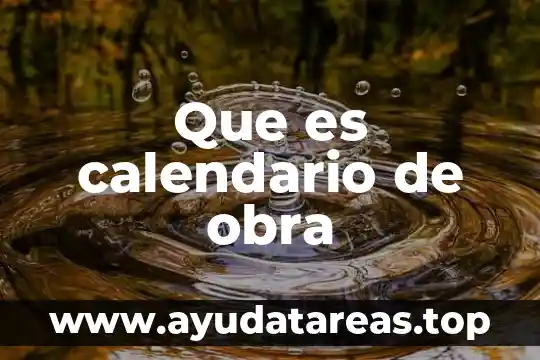 Que es calendario de obra