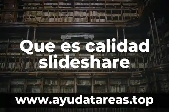 Que es calidad slideshare