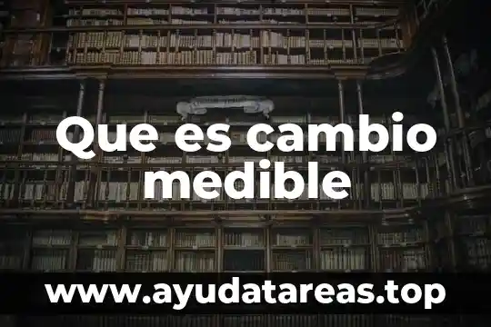 Que es tipos de cambio social 8 Que es cambio medible