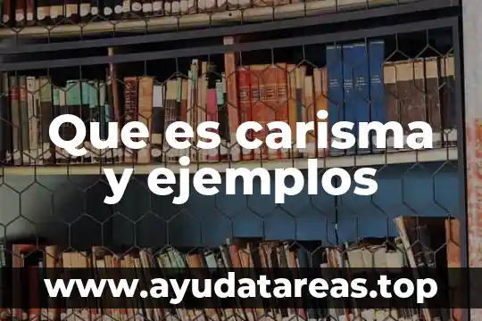 Que es un compuesto y sus ejemplos 3 Que es carisma y ejemplos