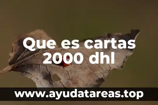 Que es cartas 2000 dhl