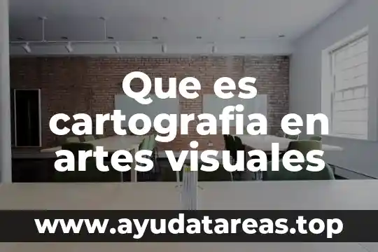 Que es valor del color de artes visuales 6 Que es cartografia en artes visuales
