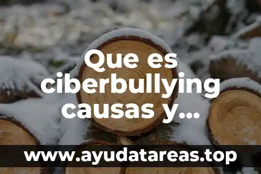Que es ciberbullying causas y soluciones