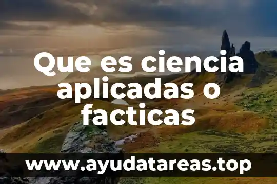 Que es ciencia memes 3 Que es ciencia aplicadas o facticas