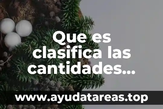 Que es clasifica las cantidades segun su periodo