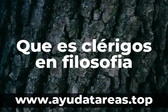 Que es clérigos en filosofia