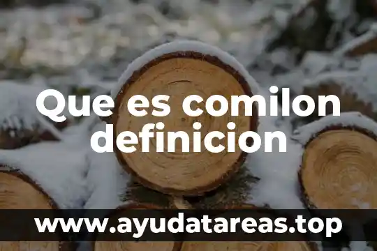 Que es comilon definicion