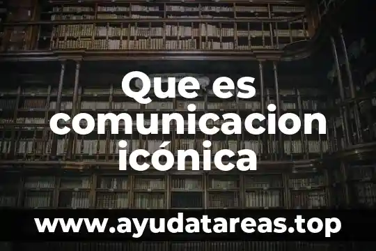 Que es comunicacion icónica