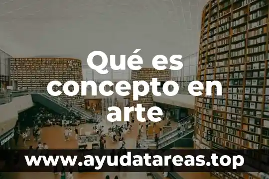 Qué es concepto en arte