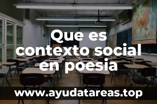 Que es un contexto del autor y la obra 8 Que es contexto social en poesia