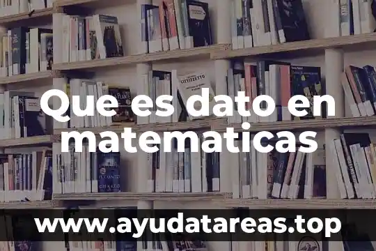Qué es la visibilidad en matemáticas 6 Que es dato en matematicas