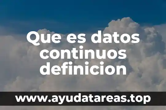 Qué es esporádica definición 5 Que es datos continuos definicion