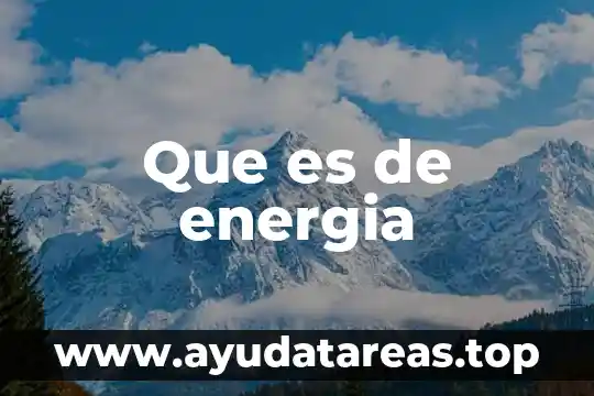 Que es de energia