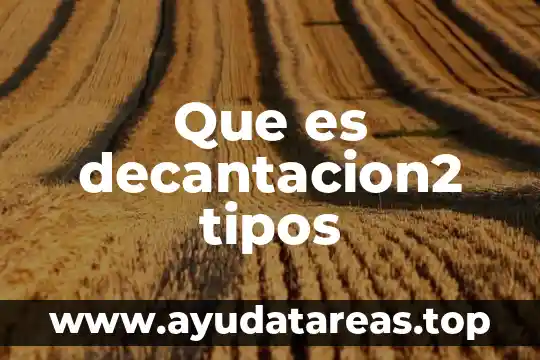 Que es una empresa tipos y clasificacion 5 Que es decantacion2 tipos