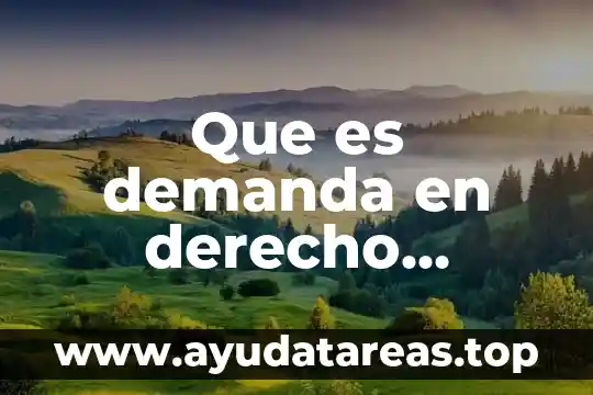 Que es el principio de definitividad procesal 3 Que es demanda en derecho procesal civil mexico