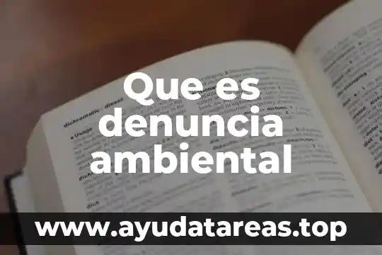 Que es denuncia ambiental