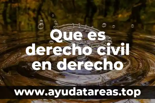 Qué es la asociación civil tipos 5 Que es derecho civil en derecho