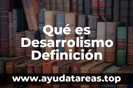 Que es un atlas definicion 8 Qué es Desarrolismo Definición