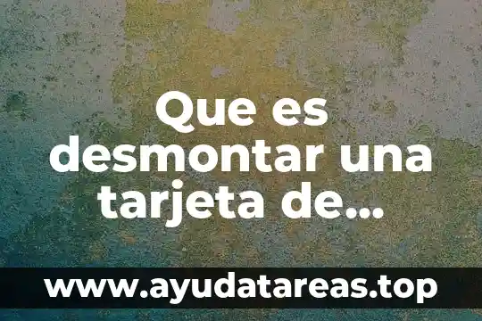 Que es desmontar una tarjeta de memoria
